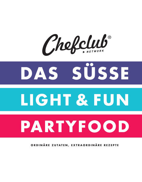 Das CHEFCLUB-Set vereint die Themenkochbücher PARTYFOOD, LIGHT & FUN und DAS SÜSSE. So haben Sie für jede Gelegenheit das passende Rezept zur Hand!