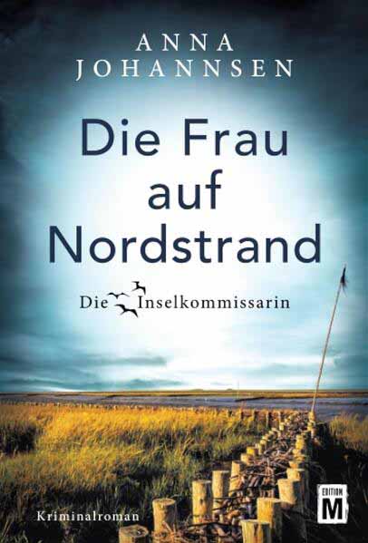 Die Frau auf Nordstrand | Anna Johannsen