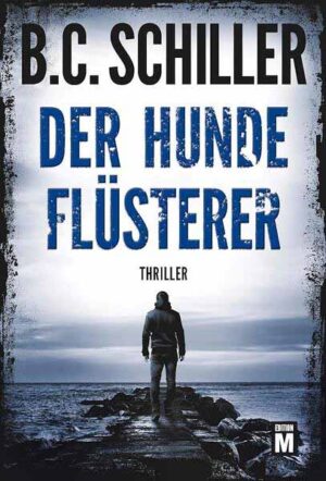 Der Hundeflüsterer | B.C. Schiller