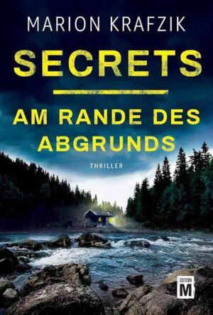 Secrets - Am Rande des Abgrunds | Marion Krafzik