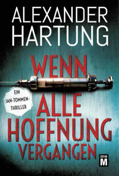 Wenn alle Hoffnung vergangen | Alexander Hartung