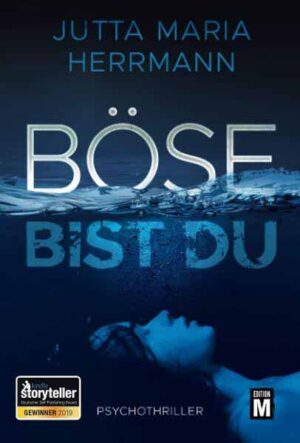 Böse bist du | Jutta Maria Herrmann