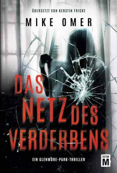 Das Netz des Verderbens | Mike Omer