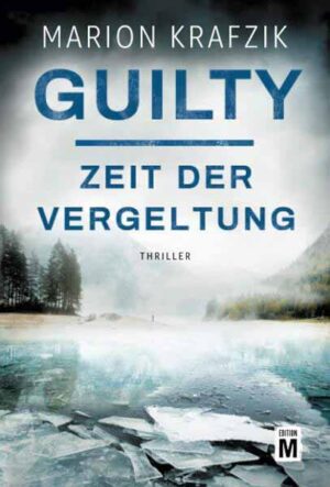 Guilty - Zeit der Vergeltung | Marion Krafzik