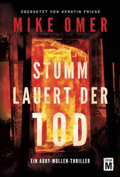 Stumm lauert der Tod | Mike Omer