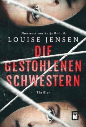 Die gestohlenen Schwestern | Louise Jensen
