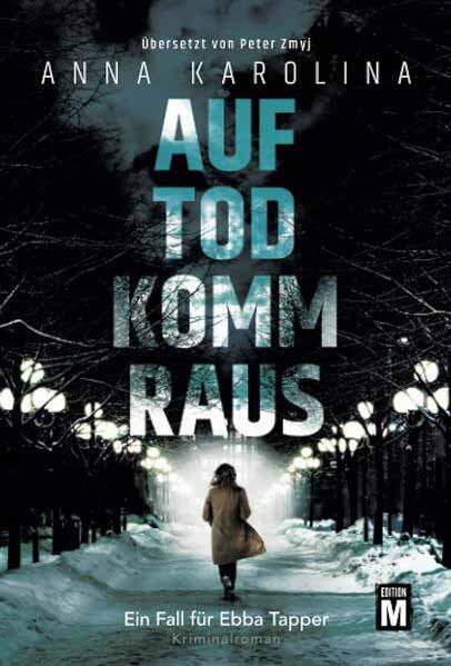 Auf Tod komm raus | Anna Karolina