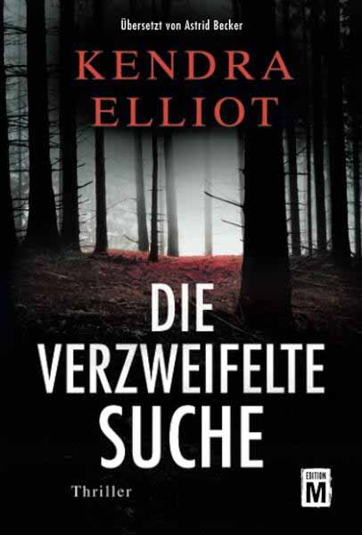 Die verzweifelte Suche | Kendra Elliot