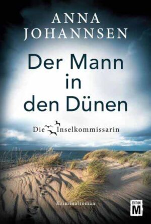 Der Mann in den Dünen | Anna Johannsen
