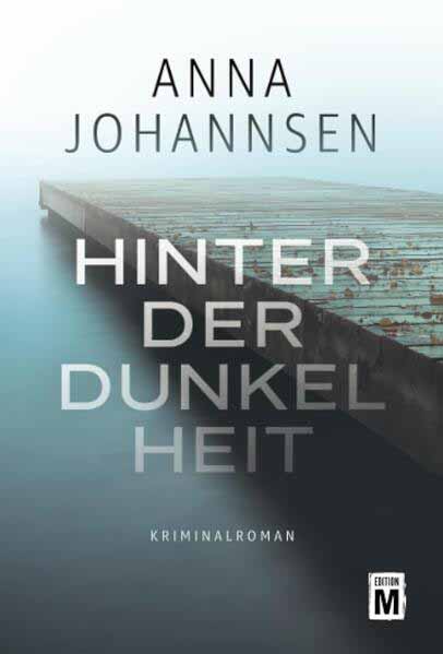 Hinter der Dunkelheit | Anna Johannsen