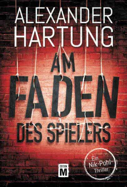 Am Faden des Spielers | Alexander Hartung