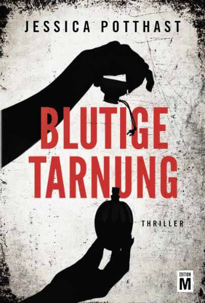 Blutige Tarnung | Jessica Potthast