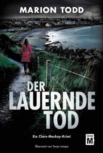 Der lauernde Tod | Marion Todd