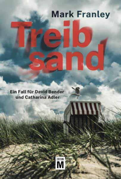 Treibsand | Mark Franley