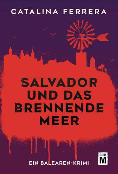 Salvador und das brennende Meer | Catalina Ferrera