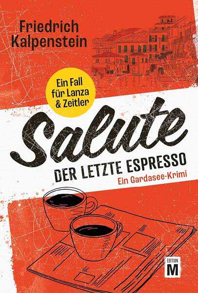 Salute - Der letzte Espresso | Friedrich Kalpenstein