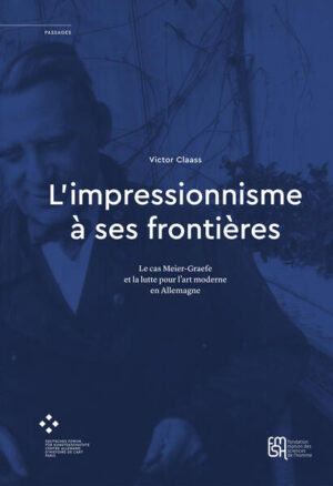 L’impressionnisme à ses frontières | Victor Claass