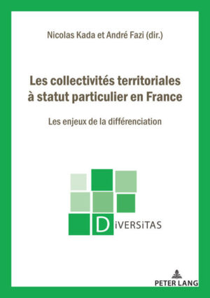 Les collectivités territoriales à statut particulier en France | Nicolas Kada, André Fazi