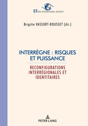 Interrègne : risques et puissance | Brigitte Vassort-Rousset