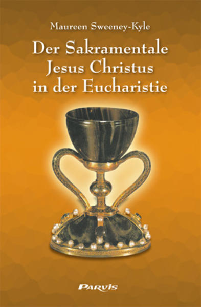 Der Sakramentale Jesus Christus in der Eucharistie | Bundesamt für magische Wesen