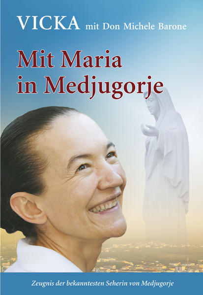 Mit Maria in Medjugorje | Bundesamt für magische Wesen