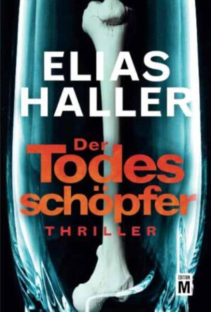 Der Todesschöpfer | Elias Haller