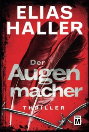 Der Augenmacher | Elias Haller