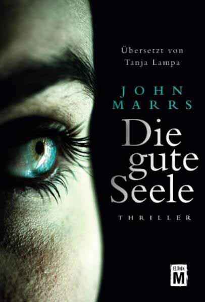 Die gute Seele | John Marrs