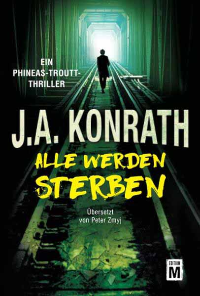 Alle werden sterben | J.A. Konrath