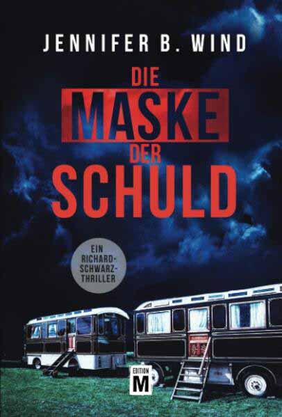 Die Maske der Schuld | Jennifer B. Wind