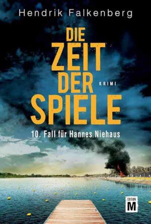 Die Zeit der Spiele Ostsee-Krimi | Hendrik Falkenberg