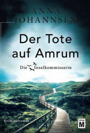 Der Tote auf Amrum | Anna Johannsen