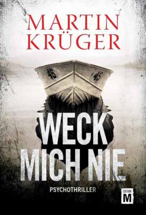 Weck mich nie | Martin Krüger