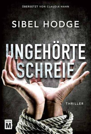 Ungehörte Schreie | Sibel Hodge