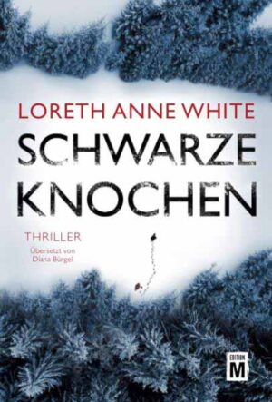 Schwarze Knochen | Loreth Anne White