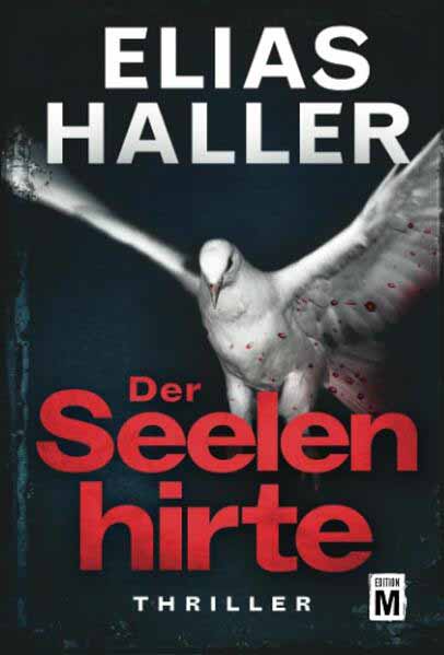 Der Seelenhirte | Elias Haller