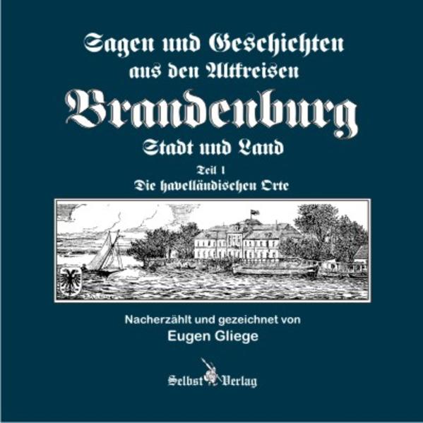 Sagen und Geschichten aus den Altkreisen Brandenburg Stadt und Land Teil 1 | Bundesamt für magische Wesen