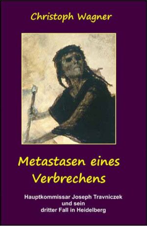 Metastasen eines Verbrechens | Christoph Wagner