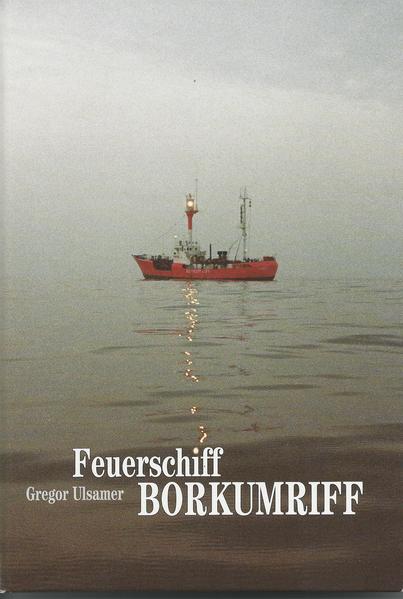 Feuerschiff Borkumriff | Bundesamt für magische Wesen