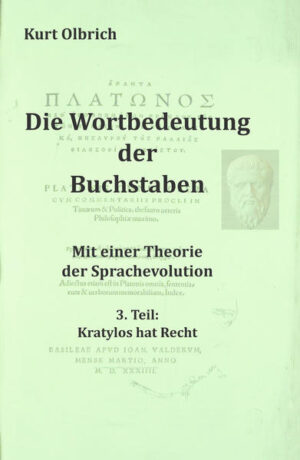 Die Wortbedeutung der Buchstaben. Mit einer Theorie der Sprachevolution | Bundesamt für magische Wesen