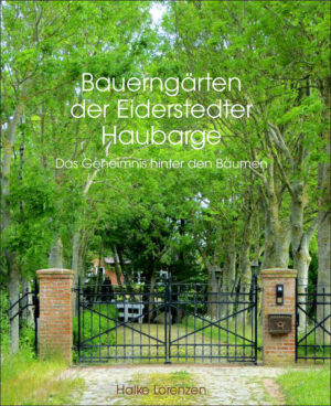 Bauerngärten der Eiderstedter Haubarge | Bundesamt für magische Wesen