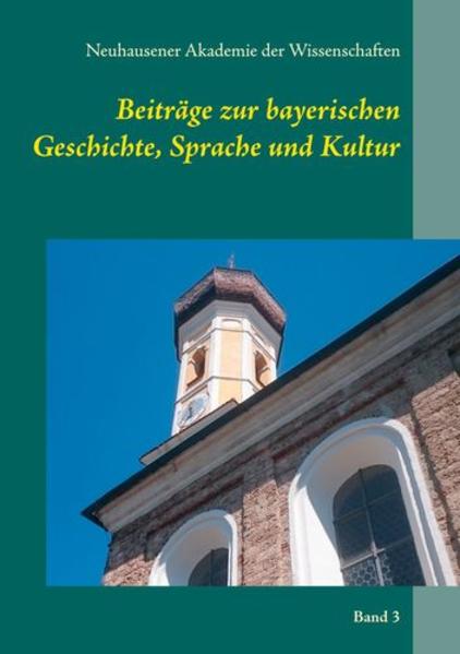 Beiträge zur bayerischen Geschichte