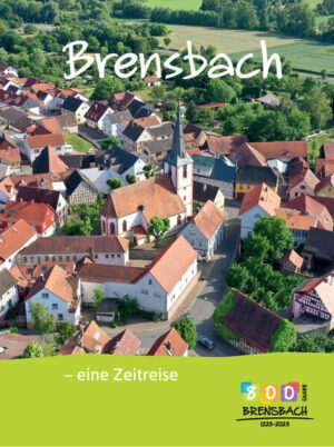 Brensbach -eine Zeitreise |