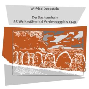 Der Sachsenhain | Wilfried Duckstein
