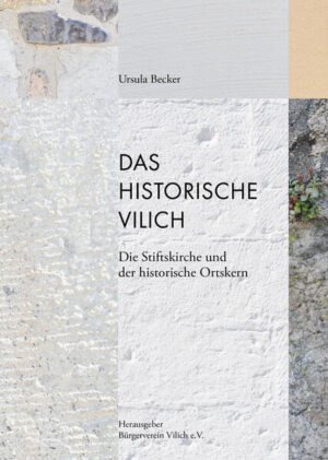 Das historische Vilich | Ursula Becker