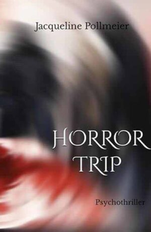 Horror Trip | Jacqueline Pollmeier
