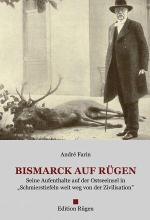 Bismarck auf Rügen | André Farin