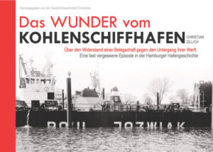 Das Wunder vom Kohlenschiffhafen | Christian Zillich