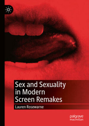 Sex and Sexuality in Modern Screen Remakes | Bundesamt für magische Wesen