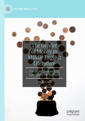 The Gender of Money in Middle English Literature | Bundesamt für magische Wesen